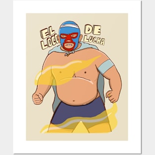 El Lucha De Loco Posters and Art